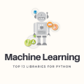 Top 13 Libraries For Machine Learning on Python Main Logo