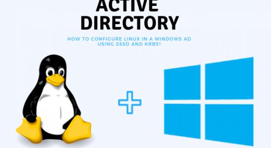 How To Configure Linux In A Windows AD Using Sssd And Krb5_