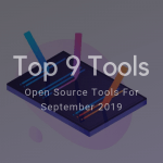 Top 9 IT Open Source Tools For September 2019 Main Photo